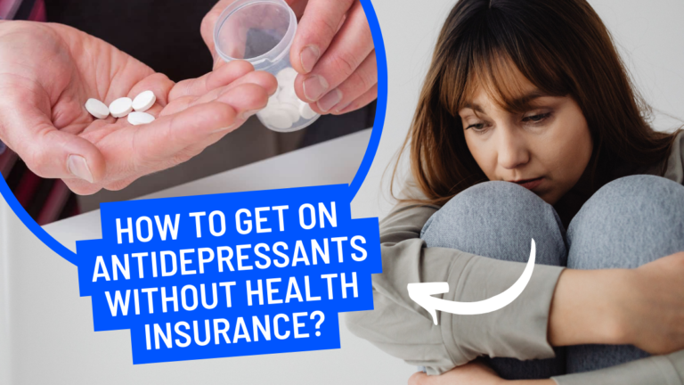 Navigating Access to Antidepressants: A Guide for Individuals without Health Insurance